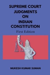 bokomslag Supreme Court Judgments on Indian Constitution