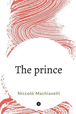 Machiavelli - Prince, Häftad
