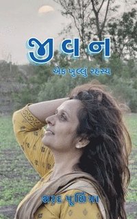 bokomslag Jivan ek khullu rahasy: (&#2731;&#2751;&#2738;&#2744;&#2754;&#2731;&#2752;)