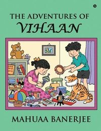 bokomslag The Adventures of Vihaan