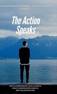 bokomslag Action Speaks