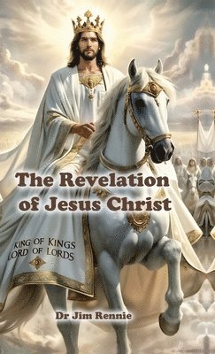 The Revelation of Jesus Christ 1