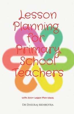 bokomslag Lesson Planning for Primary School Teachers