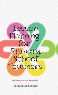 bokomslag Lesson Planning for Primary School Teachers