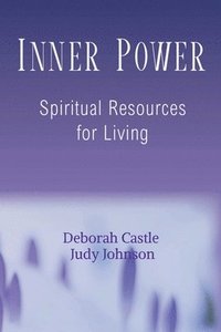 bokomslag Inner Power: Spiritual Resources for Living