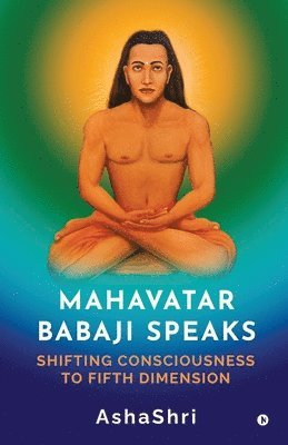 bokomslag Mahavatar Babaji Speaks