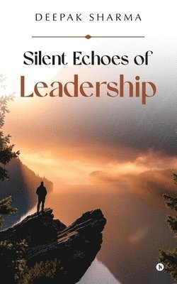 Silent Echoes of Leadership 1