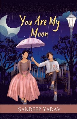 You Are My Moon 1