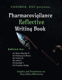 bokomslag Pharmacovigilance Reflective Writing Book: Insights and Perspectives on Drug Safety Monitoring