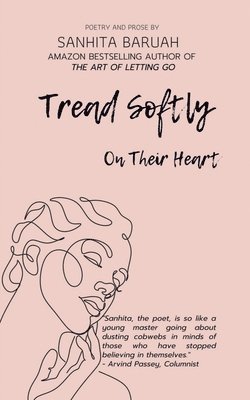 Tread Softly On Their Heart 1