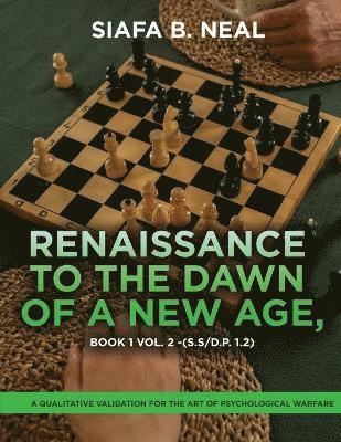 Siafa B Neal - Renaissance to the Dawn of a New Age, Häftad