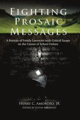 Henry C Amoroso Jr - Fighting Prosaic Messages, Häftad. Tillgänglighet: Lägg i varukorg