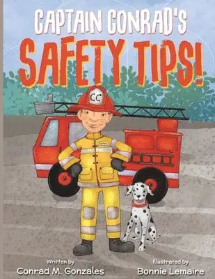 Conrad M Gonzales - Captain Conrad's Safety Tips!, Häftad. Tillgänglighet: Lägg i varukorg