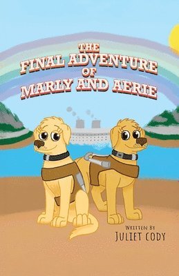 Juliet Cody - Final Adventure of Marly and Aerie, Häftad
