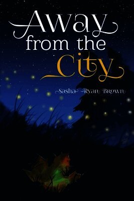 Sasha Ryan Brown - Away from the City, Häftad