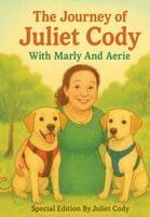 Juliet Cody - Journey of Juliet Cody With Marly And Aerie, Häftad