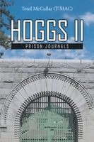 Terol McCullar (T-Mac) - Hoggs II, Häftad