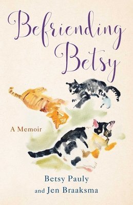 bokomslag Befriending Betsy