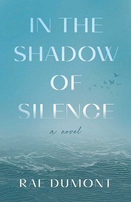 bokomslag In the Shadow of Silence