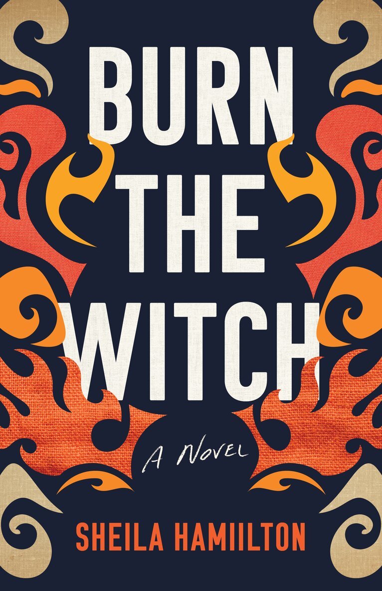 Sheila Hamilton - Burn the Witch, Häftad