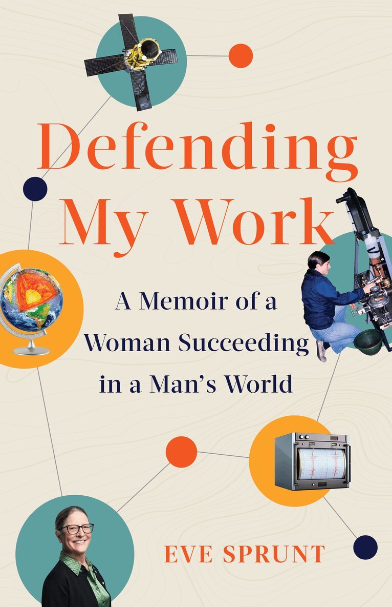 Eve Sprunt - Defending My Work, Häftad