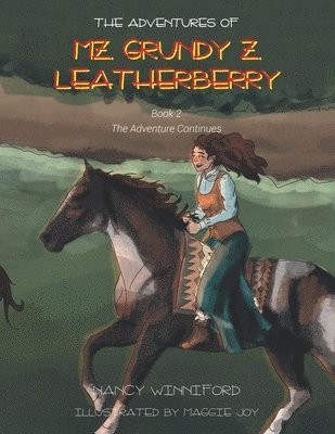 Nancy Winniford, Winniford,Nancy, - Adventures of Mz. Grundy Z. Leatherberry, Häftad