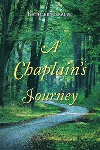 bokomslag A Chaplain's Journey