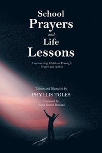 bokomslag School Prayers and Life Lessons