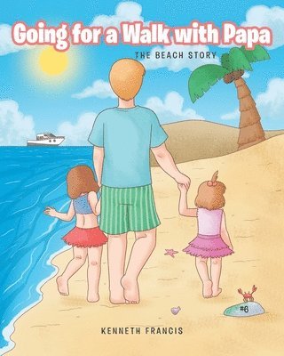 Going for a Walk with Papa