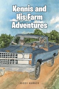 bokomslag Kennis and His Farm Adventures