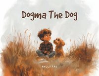 bokomslag Dogma the Dog