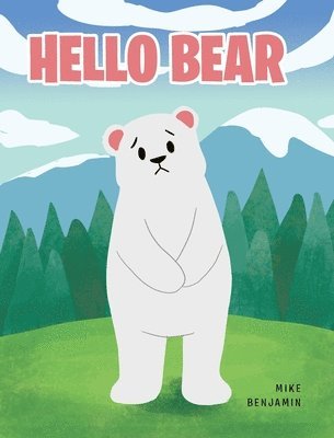 Hello Bear 1