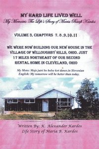bokomslag My Hard Life Lived Well: Volume 3