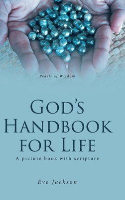 bokomslag God's Handbook for Life