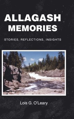 bokomslag Allagash Memories