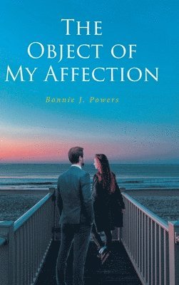 Bonnie J Powers, Bonnie J. Powers, J. Powers,Bonnie - Object of My Affection, Inbunden