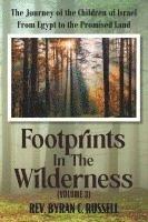 bokomslag Footprints in the Wilderness (Volume 3): The Journey of the Children of Israel From Egypt to the Promised Land