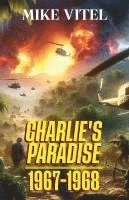 Charlie's Paradise 1967-1968 1