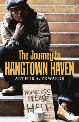 The Journey to Hangtown Haven 1