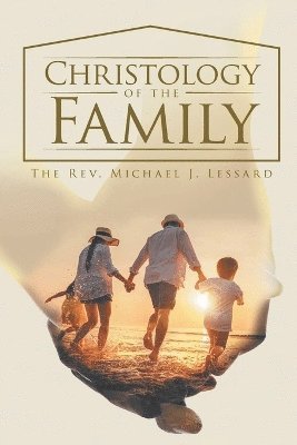 bokomslag Christology of the Family