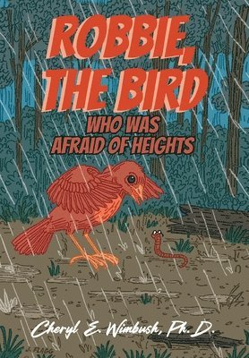 Robbie, The Bird Who Was Afraid of Heights 1