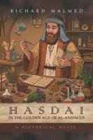 bokomslag Hasdai in the Golden Age of Al-Andalus