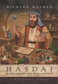bokomslag Hasdai in the Golden Age of Al-Andalus