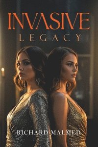 bokomslag Invasive Legacy