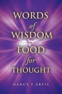 bokomslag Words of Wisdom, Food for Thought