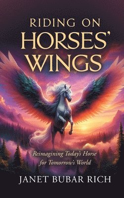 bokomslag Riding on Horses' Wings