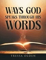 Tressa Olden - Ways God Speaks Through His Word, Häftad. Tillgänglighet: Lägg i varukorg