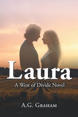 bokomslag Laura: A West of the Divide Novel