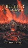 The Gates of Hell's Wide Open 1