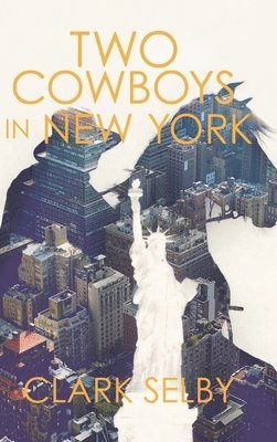 bokomslag Two Cowboys in New York